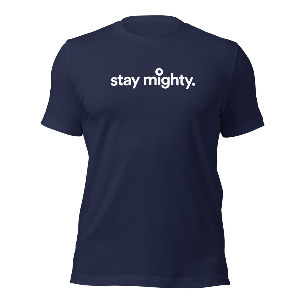 Stay Mighty T-Shirt